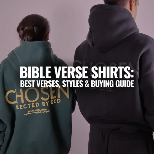 Bible Verse Shirts: Best Verses, Styles & Buying Guide