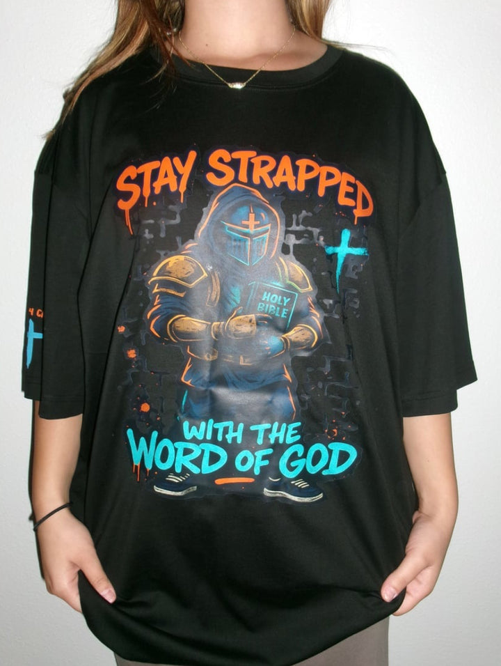 Stay Strapped Faith Inspired Shirt